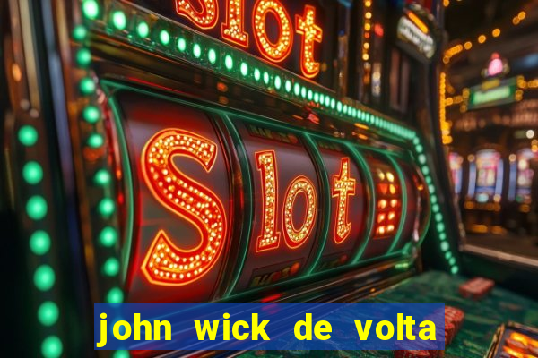 john wick de volta ao jogo dublado torrent